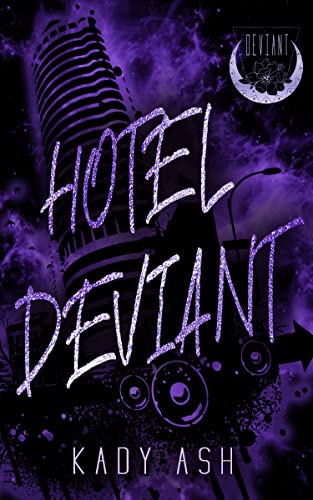 Hotel Deviant (Kindle Edition)