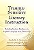 Trauma-Sensitive Literacy I...