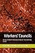 WORKERS' COUNCILS by PHILLIP SUTTON