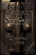 Mariard Volume 5 Onto Grace