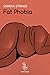 Fat Phobia (Camalote) (Italian Edition)