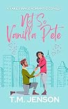 Not So Vanilla Pete