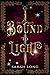 Bound to Light (Becoming Li...