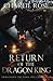 Return of the Dragon King by Charlie Rose
