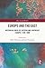 Europe and the East: Histor...
