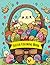 Easter Coloring Book: Encha...