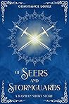 Of Seers and Stormguards by Constance Lopez