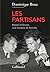 Les Partisans. Kessel et Dr...
