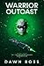 Warrior Outcast (Dragon Spawn Chronicles)