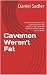 Cavemen Weren't Fat by Daniel Sadler