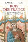 Rois des Francs -...