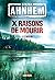 X raisons de mourir (French Edition)