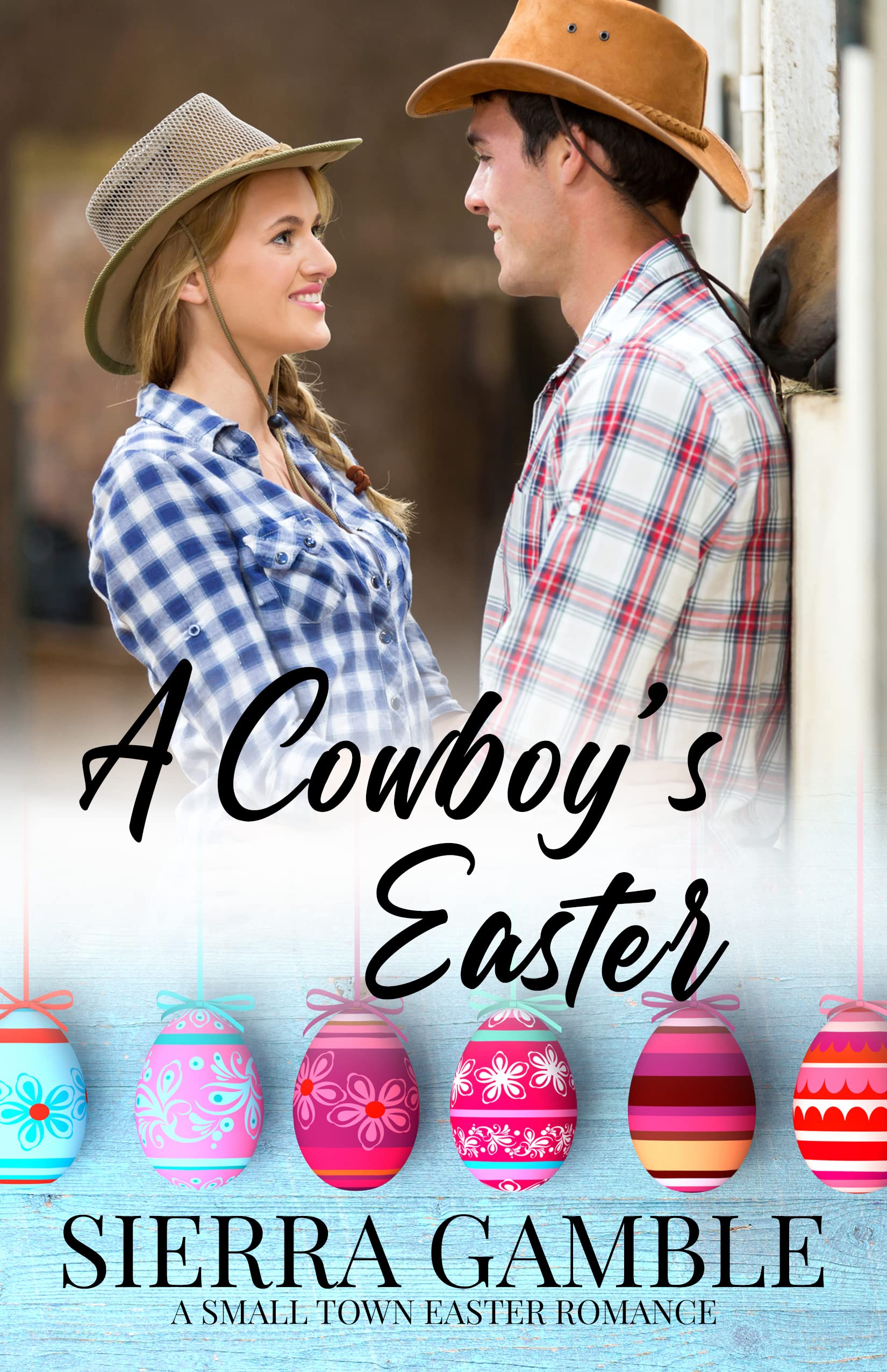 A Cowboy's Easter (Kindle Edition)