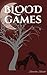 Blood Games by Shadow Shako