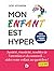 Mon enfant est hyper by Cathy Assenheim