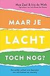 Maar je lacht toc...
