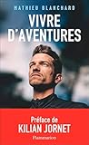 Vivre d’aventures