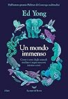 Un mondo immenso:...