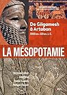 La Mésopotamie: D...