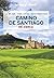 Camino de Santiago de cerca