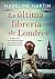 La última librería de Londres (The Last Bookshop in London - Spanish Edition)