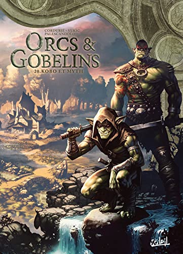 Orcs et Gobelins T20 - Kobo et Myth (Hardcover)
