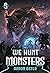 We Hunt Monsters 5 (We Hunt...