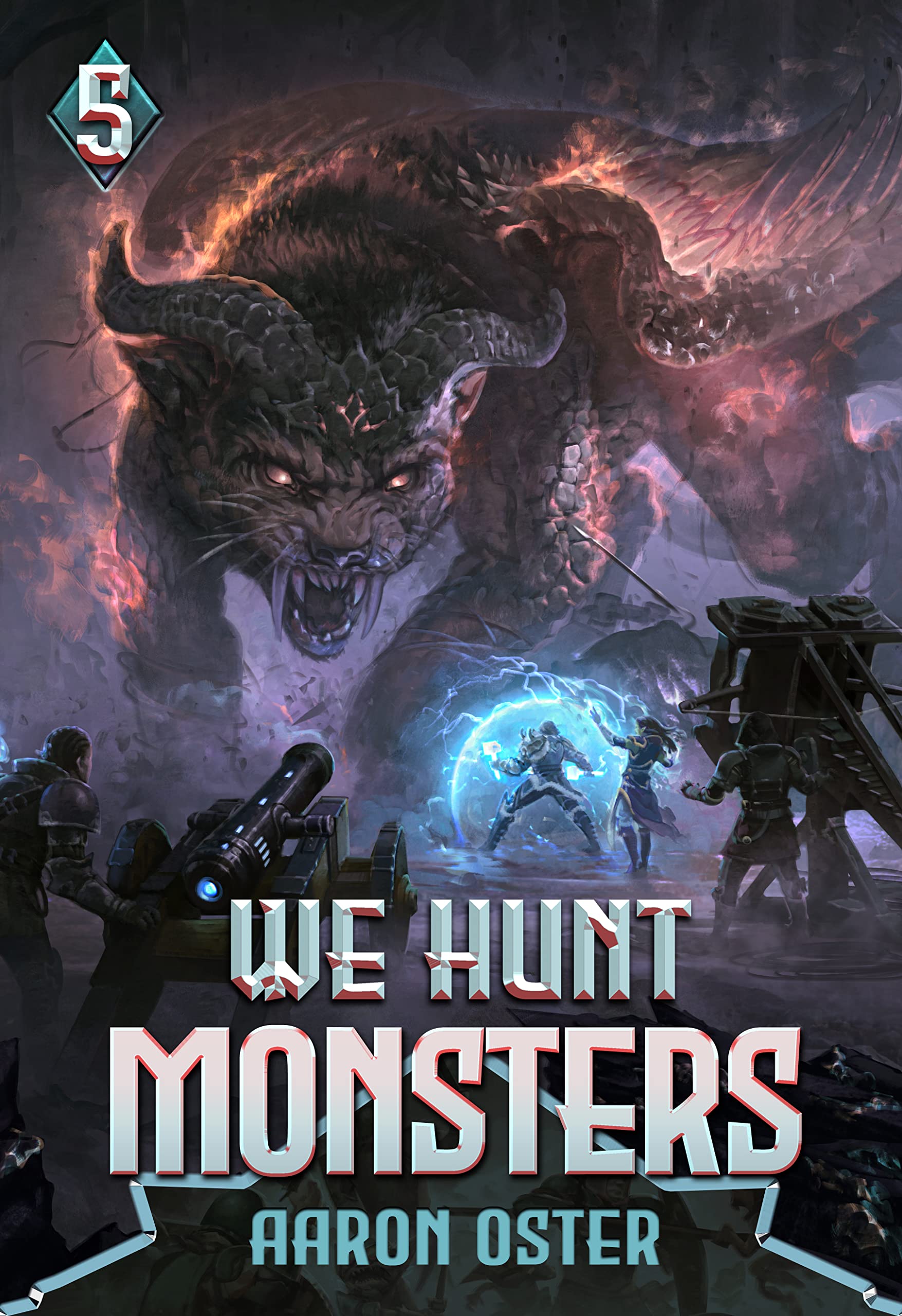 We Hunt Monsters 5 (We Hunt Monsters, #5)