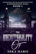 The Inevitability Of: Death's Gate