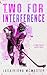 Two for Interference (The Minnesota Snow Pirates Series)