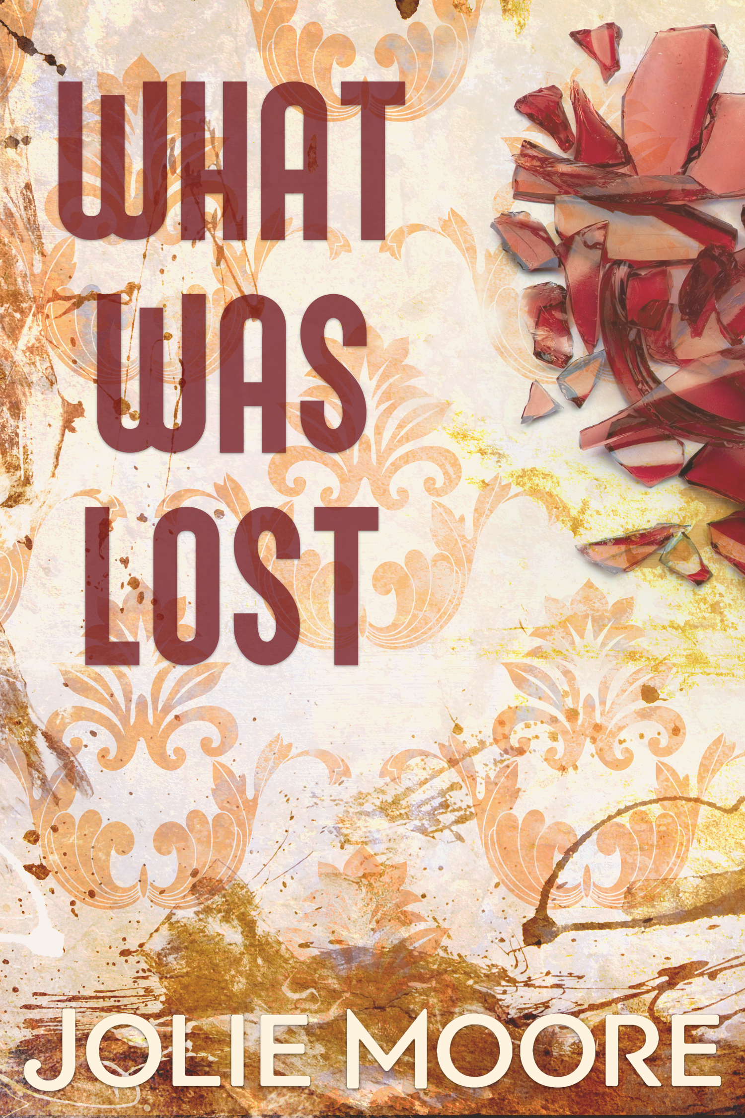 What Was Lost (The Story of Us #2)