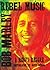 Rebel Music: Bob Marley & R...