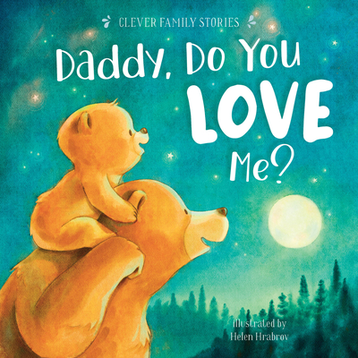 Daddy, Do You Love Me? (Board Book)