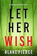 Let Her Wish