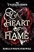 A Heart of Flame: Serious Modern Fantasy (The Unlocked Series Book 1)