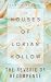 The Houses of Lorian Hollow by Sarah Seado The Houses of Lorian Hollow by Sarah Seado