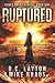 Ruptured - Shock Point Book 1 by DC Layton