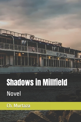 Shadows in Millfield: Novel (Chronicles of the Imaginary)