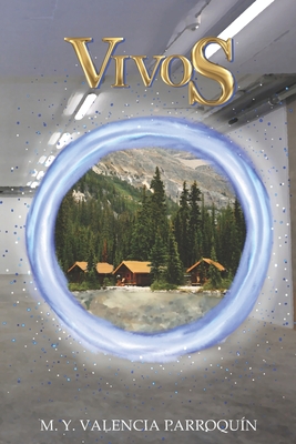 Vivos (Serie Vivos n° 2) (Spanish Edition)