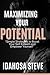 Maximizing Your Potential: Simple Strategies to Boost Your Self-Esteem and Empower Yourself