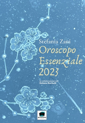 Oroscopo Essenziale 2023 (Italian Edition)