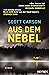 Aus dem Nebel