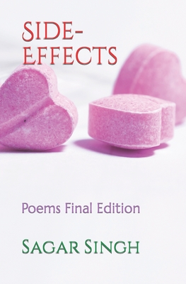Side-Effects: Poems Final Edition