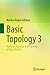 Basic Topology 3 by Mahima Ranjan Adhikari