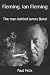 Fleming, Ian Fleming by Paul Felix