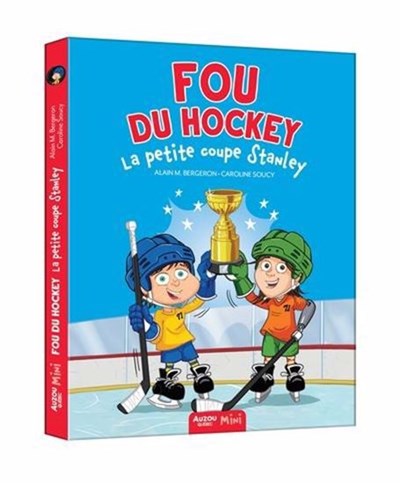 Fou du hockey : la petite coupe stanley (Paperback)