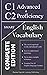 English C1 Advanced and C2 Proficiency Smart Vocabulary: Important Words and Phrasal Verbs to Write and Speak like a Well-Educated Native (Complete ... (The Most Comprehensive English Dictionaries)