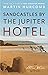 Sandcastles by The Jupiter Hotel: An Alba White Mystery