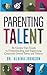 Parenting Talent by Alaina Johnson