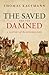 The Saved and the Damned: A...